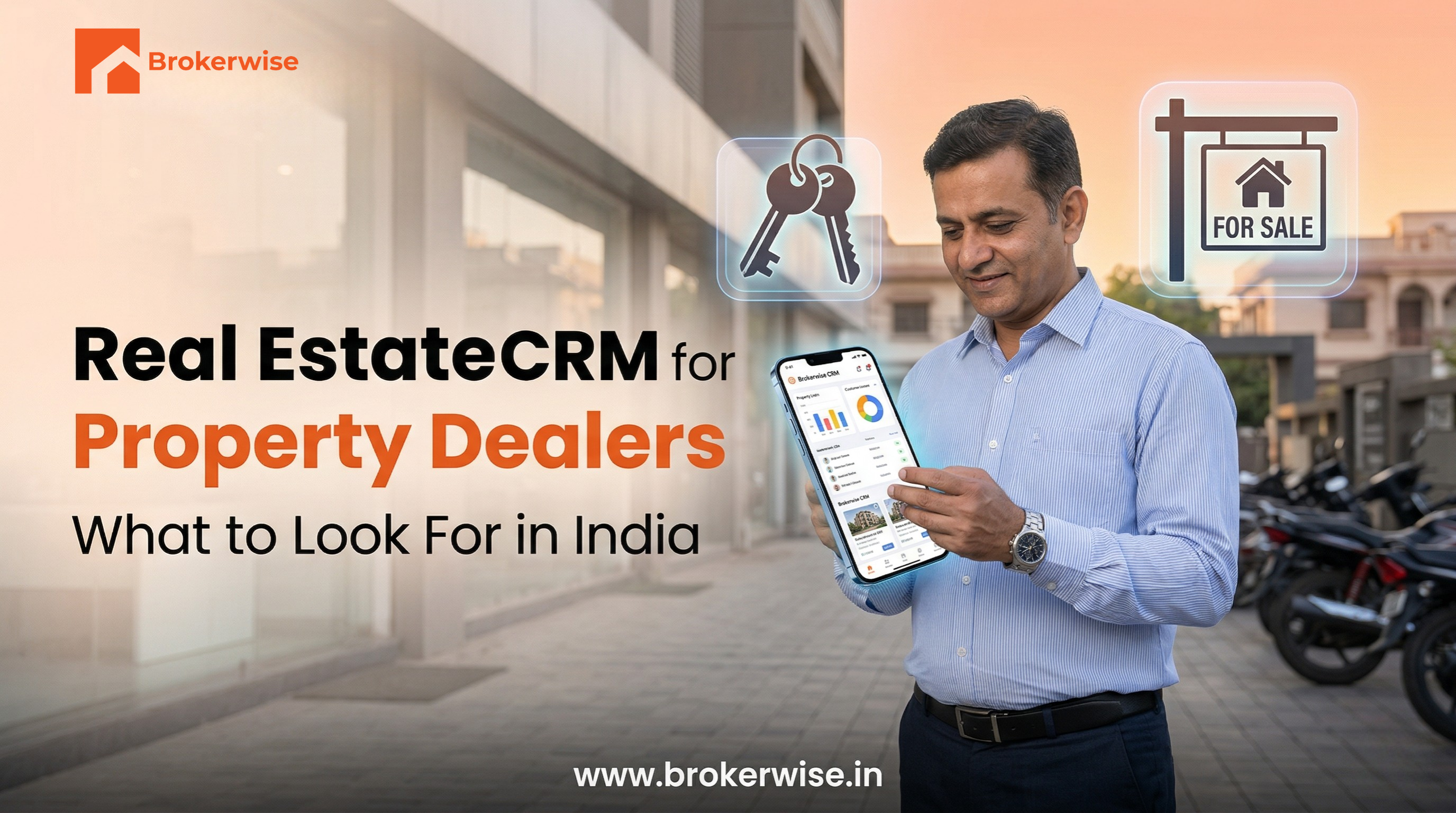 Real Estate CRM for Property Dealers: What to Look For