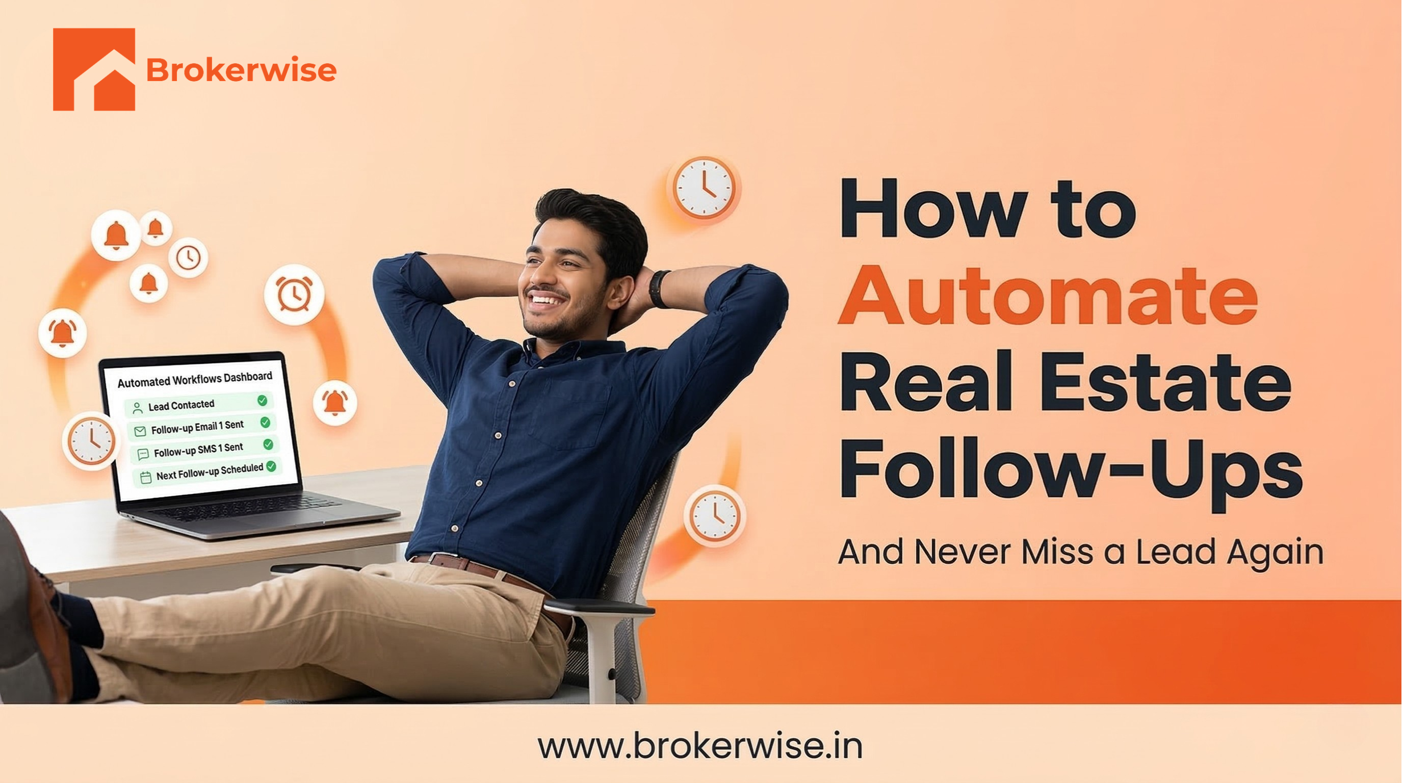 How to Automate Real Estate Follow-Ups (And Never Miss a Lead)
